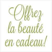 Offrez la beauté en cadeau